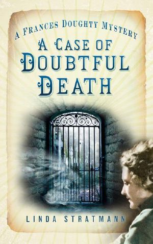 [Frances Doughty 03] • A Case of Doubtful Death · A Frances Doughty Mystery (The Frances Doughty Mysteries)